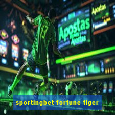 sportingbet fortune tiger